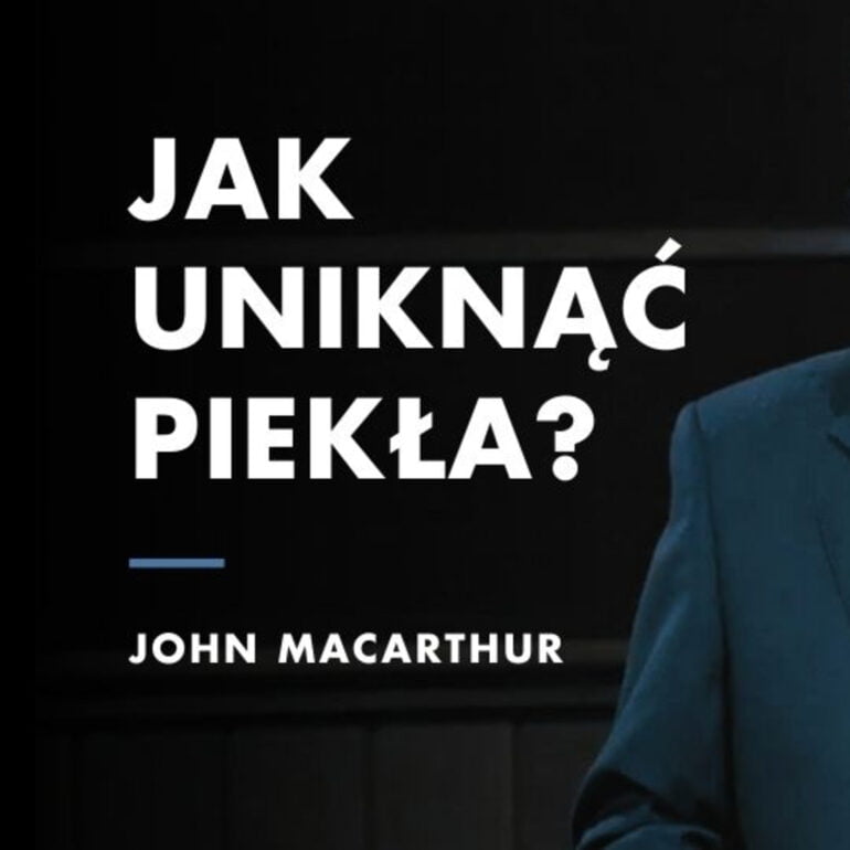 Wiara sąd i życie wieczne | John MacArthur